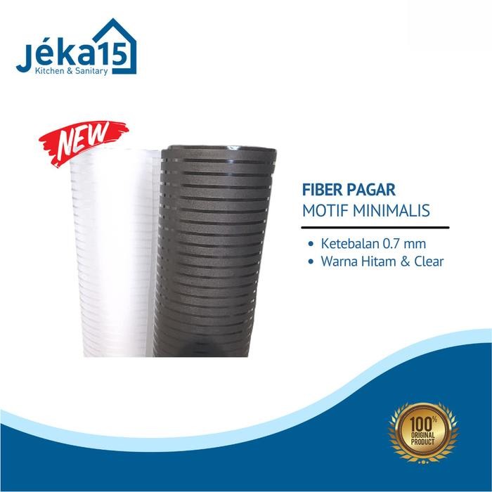Pilihan- Fiber Pagar Motif Minimalis Hitam & Clear Pagar
