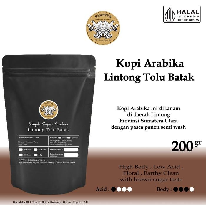 

BIJI KOPI ARABIKA LINTONG " TOLU BATAK " 200GR SPECIALTY ARABICA BEAN GROUND BUBUK 200 GRAM TAGETTO