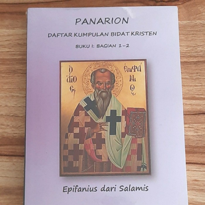 

Ready Panarion (Daftar Kumpulan Bidat Kristen Abad Keempat)