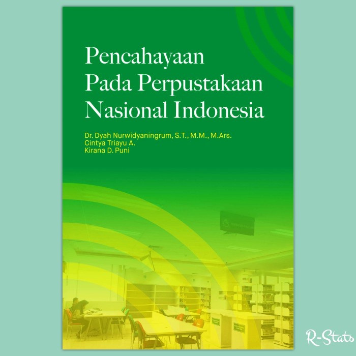 

Buku Desain Interior Perpustakaan - Pencahayaan Perpustakaan Nasional