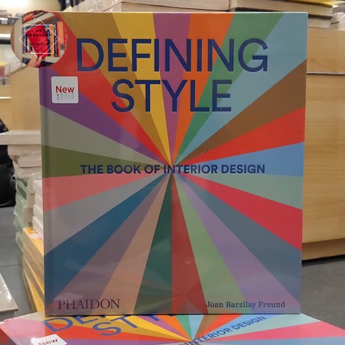 

Defining Style: The Book Of Interior Design