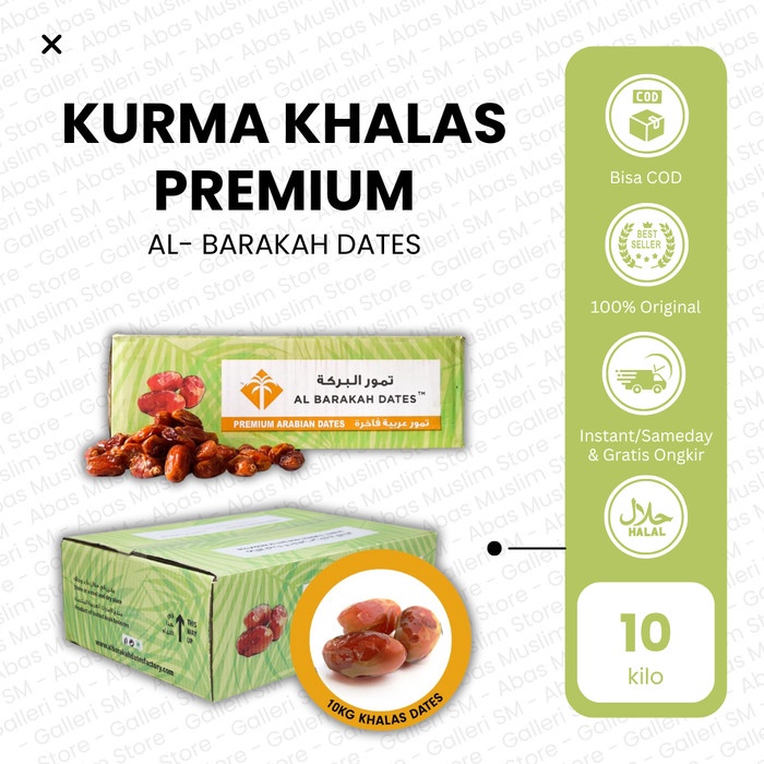 

Kurma Khalas Al Barakah Dates 10 kg Kholas Date Asli Korma Kartonan Original
