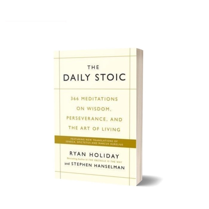 

Daily Stoic - Ryan Holiday