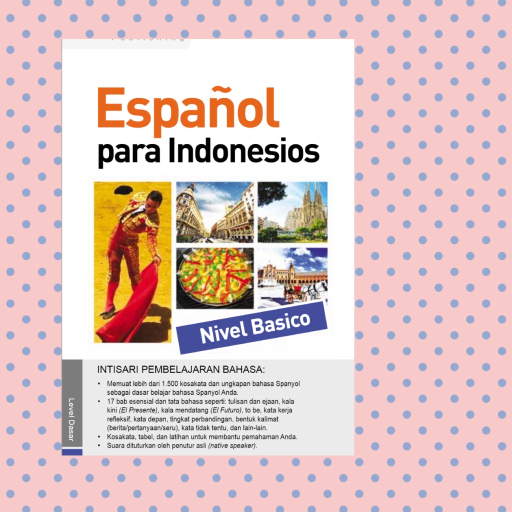 Espanyol Para Indonesios Belajar Tanpa Guru Nivel Basico
