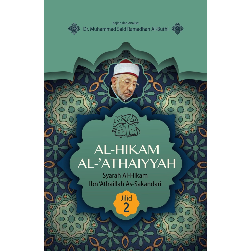 Buku Al-Hikam Al-Athaiyyah Jilid 2 - Dr. Muhammad Said Ramadhan Al-Buthi