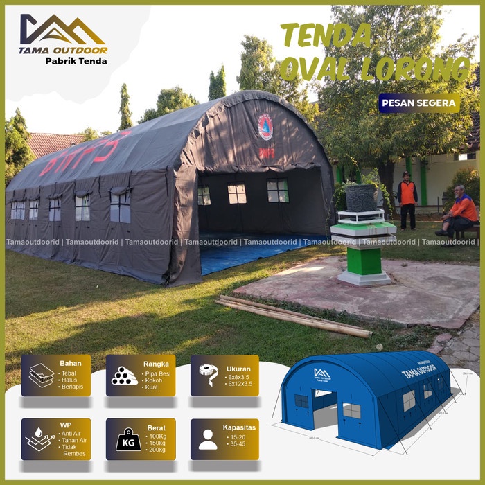 TENDA OVAL LORONG KESEHATAN - BANTUAN SOSIAL BNPB - BPBD MELENGKUNG