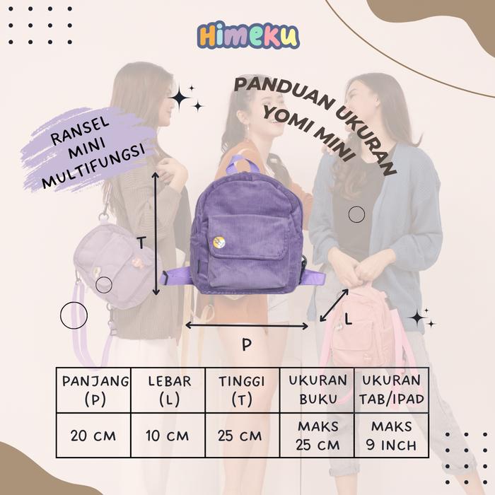 Terlaris Himeku YOMI MINI Backpack - Tas Kecil Multifungsi - Backpack Slingbag - Ransel Corduroy