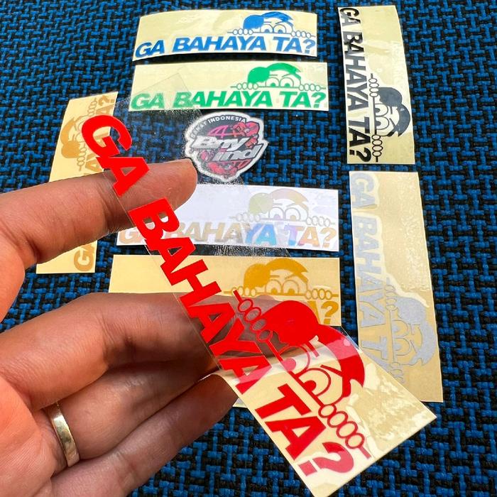 

Stiker Ga Bahaya Ta Sticker Gak Bahaya Ta Cutting