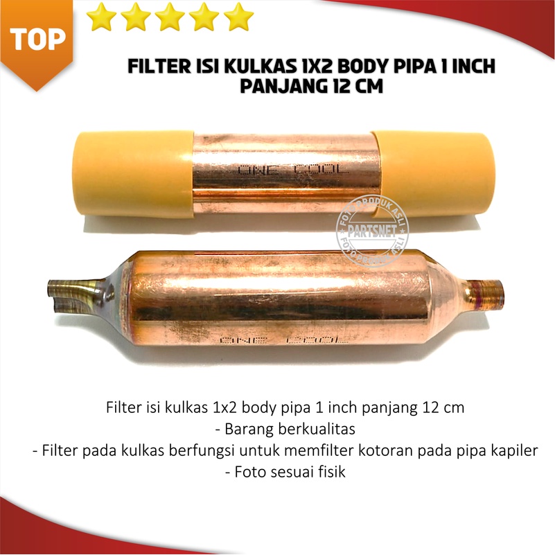 Filter isi kulkas 1x2 body pipa 1 inch panjang 12 cm