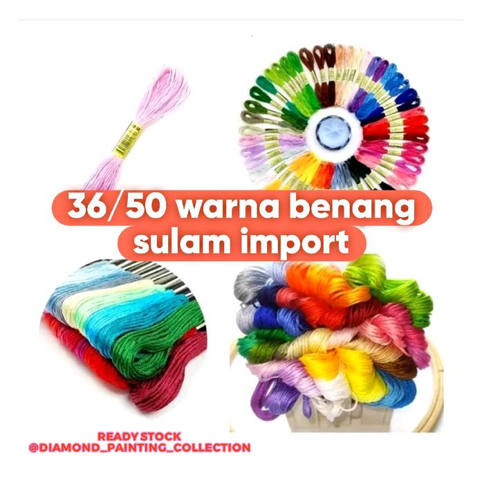 

36 Warna 50 Warna Paket Benang Sulam Set Import Embroidery Floss Embroidery Thread Paket Kerajinan