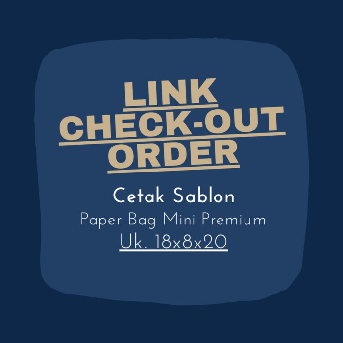 Terlaris Link Order Custom Paper Bag Mini Premium - Qty 500