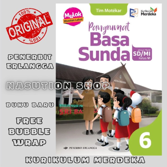 

SALE !!! BUKU PANGRUMAT BASA SUNDA KELAS 6 SD/MI ERLANGGA KURIKULUM MERDEKA ORI READYY
