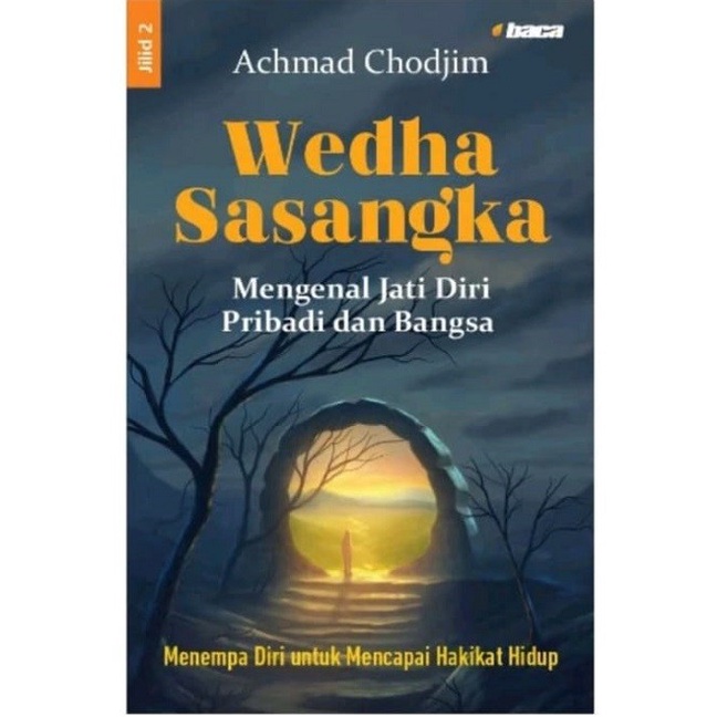 

BUKU SERAT WEDHATAMA FOR OUR TIME - WEDHA SASANGKA JILID 1 2 3 - SERAT CENTHINI JILID 1 & 2 - ACHMAD
