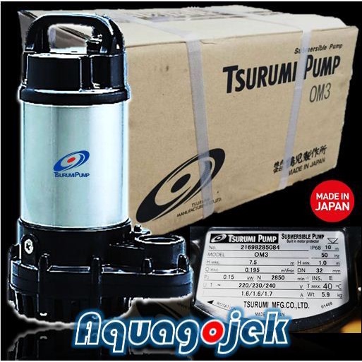 Tsurumi OM3 Pompa Air Celup Kolam Taman Ikan Koi