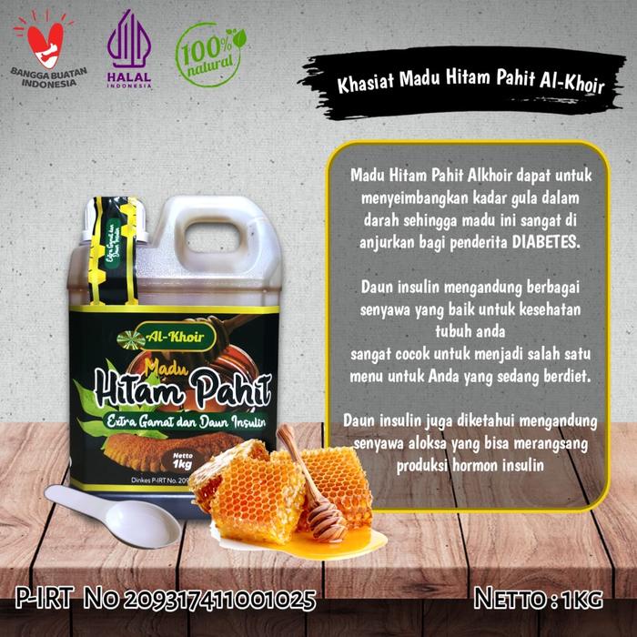 

Al-Khoir - Madu Hitam Pahit Kemasan 1 kg - extra gamat daun insulin
