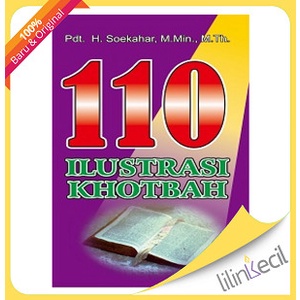 

Buku 110 Ilustrasi Khotbah - Pdt. H. Soekahar, M.Min., M.Th