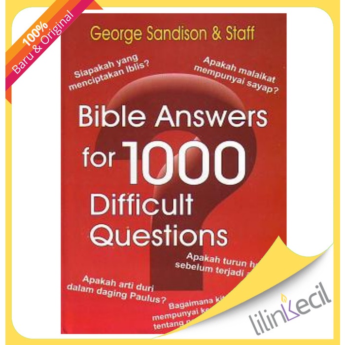 

Bible Answers For 1000 Difficult Questions (George Sandison)
