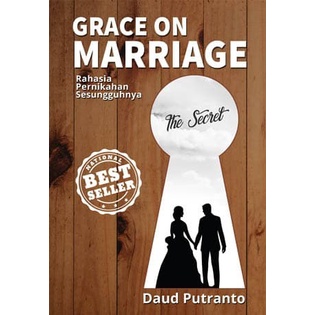 

Grace On Marriage The Secret - Terjemahan (Daud Putranto)