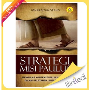 

Buku Strategi Misi Paulus (Jonar Situmorang )