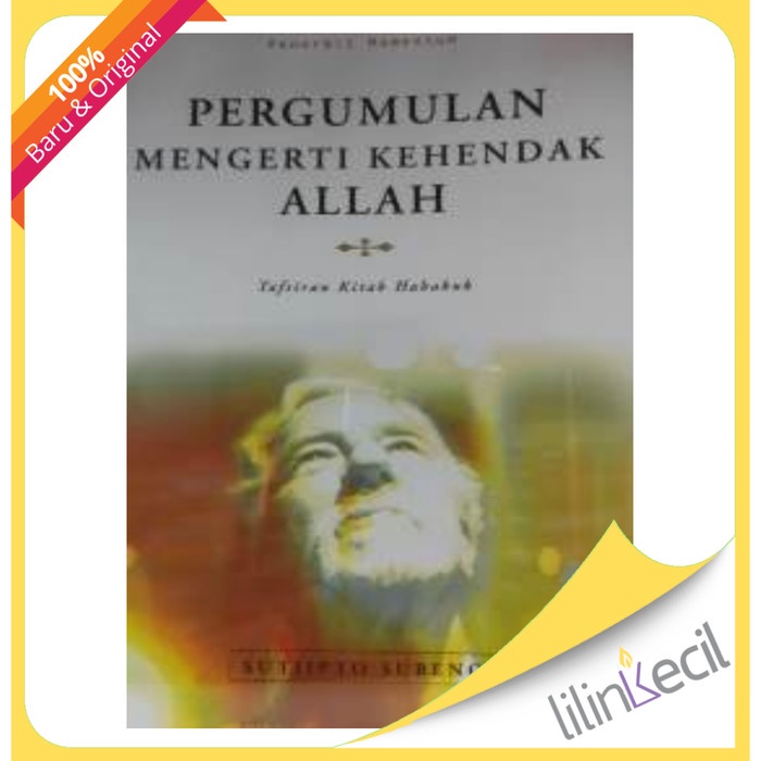 

Pergumulan Mengerti Kehendak Allah (Sutjipto Subeno)