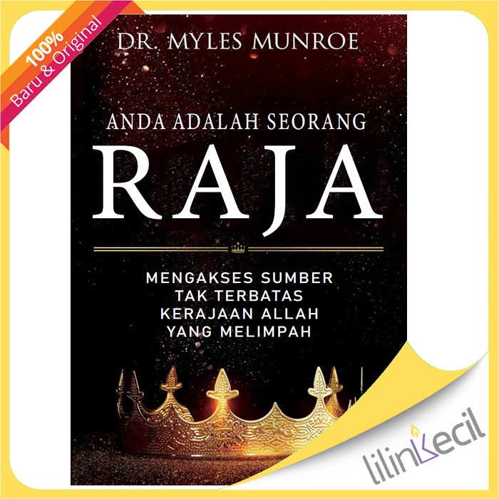 

Buku Anda Adalah Seorang Raja Myles Munroe
