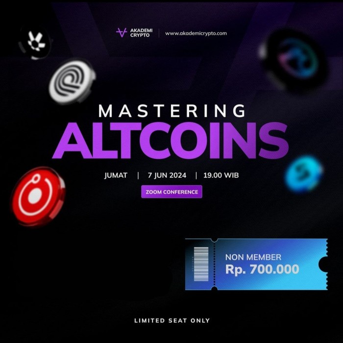 

SALE !!! WEBMINAR MASTERING ALTCOINS BY AKADEMI CRYPTO READYY