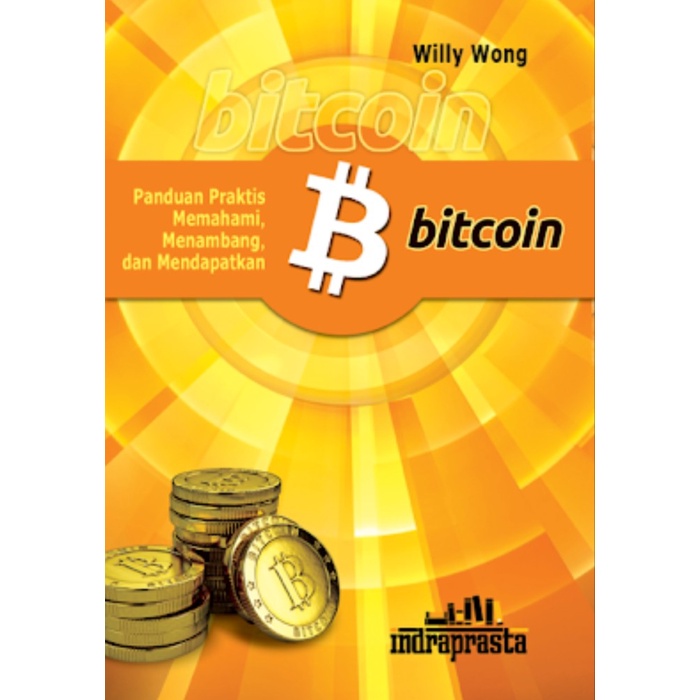 

SALE !!! BUKU PANDUAN PRAKTIS MEMAHAMI.MENAMBANG.DAN MENDAPATKAN BITCOIN READYY