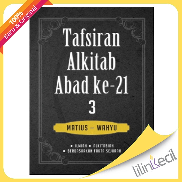 

Tafsiran Alkitab Abad Ke-21 - Jilid 3 Matius-Wahyu (Hc)