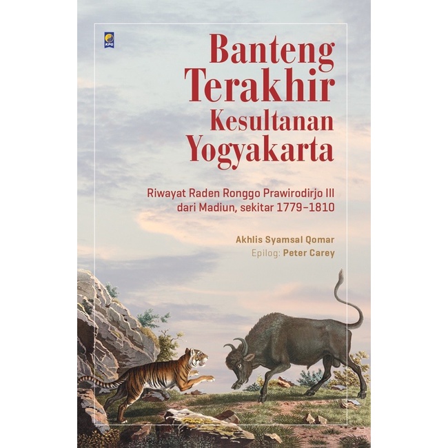 

PROMO! Banteng Terakhir Kesultanan Yogyakarta - Qomar & Carey - KPG
