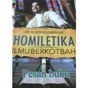 

Buku Homiletika - Ilmu Berkhotbah