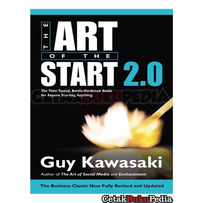 Buku Art Of Start Softcover Softcover Time Tested Battle Hardened Guide Anyone St