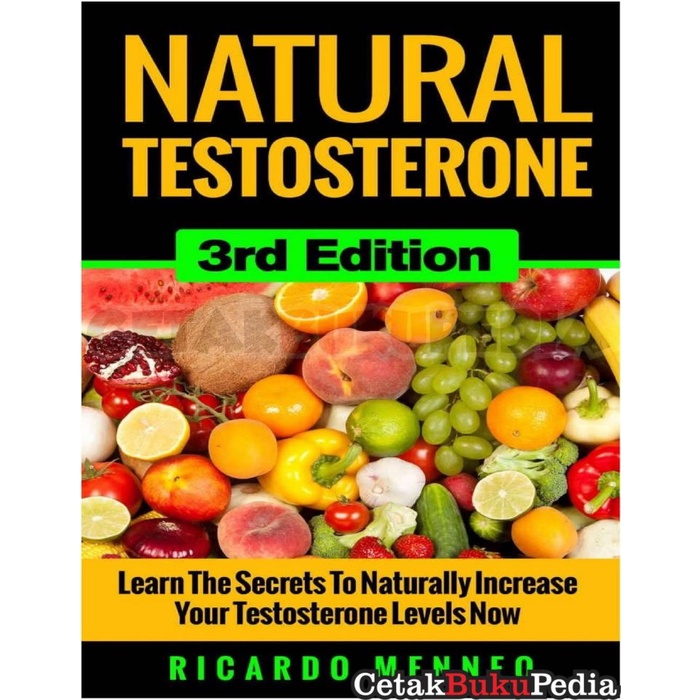 Buku Fisik Testosterone Natural Testosterone 3rd Edition Learn Secrets