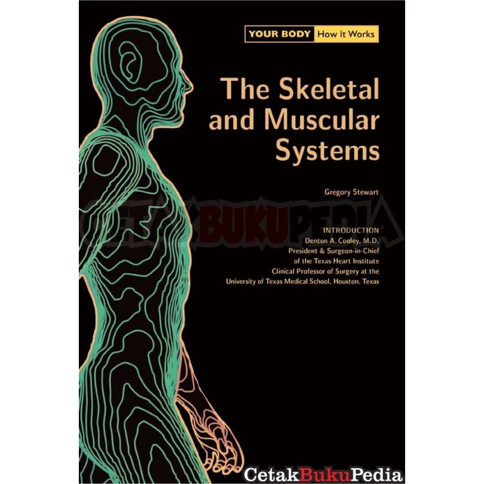 Book Your Body. How It Works. Skeletal Muscular Systems