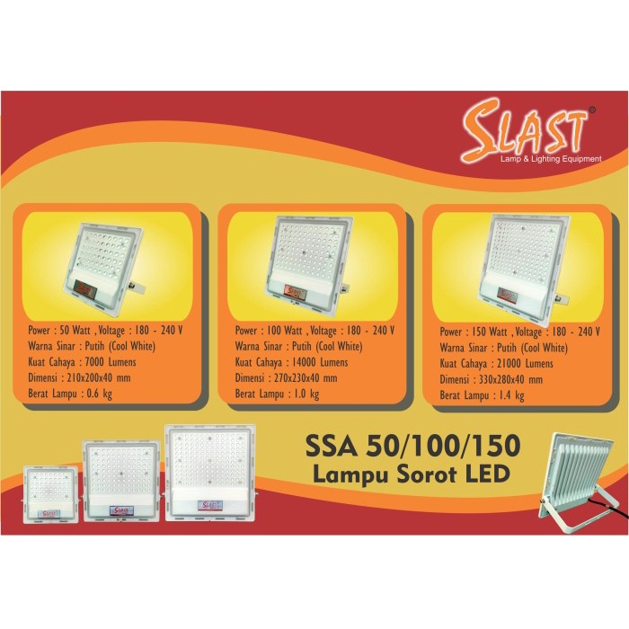 PREMIUM Lampu Sorot Led SLAST SSA 50-100-200-150-300 watt lumen tinggi SNI