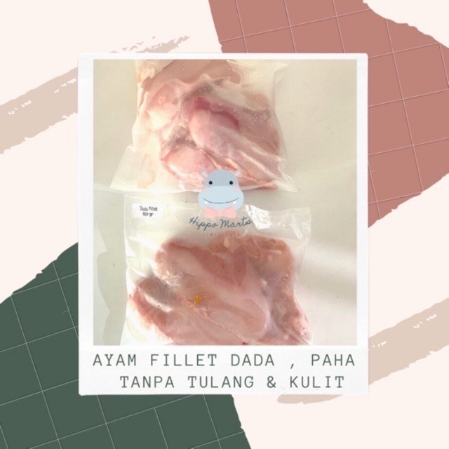 

(BestSeller) Ayam Fillet Dada, Paha ( Boneless , Tanpa Kulit )