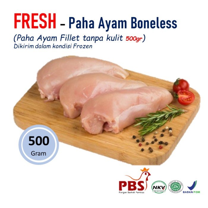 

(BestSeller) FRESH - Ayam Fillet Paha 500gr - Daging Chicken Tight Boneless