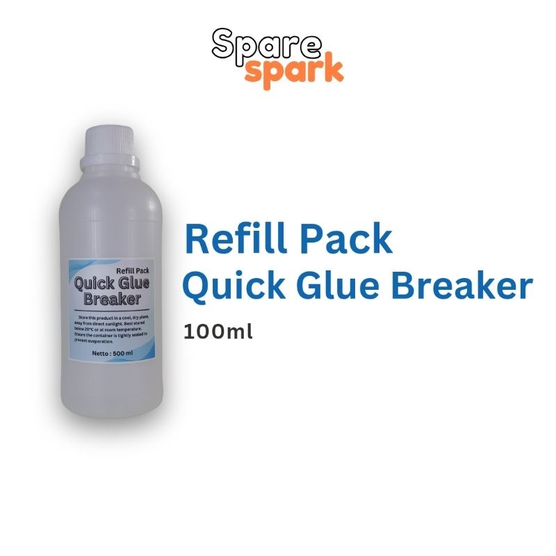 

Quick Glue Breaker Refill 100 Ml Dengan Botol Kosong
