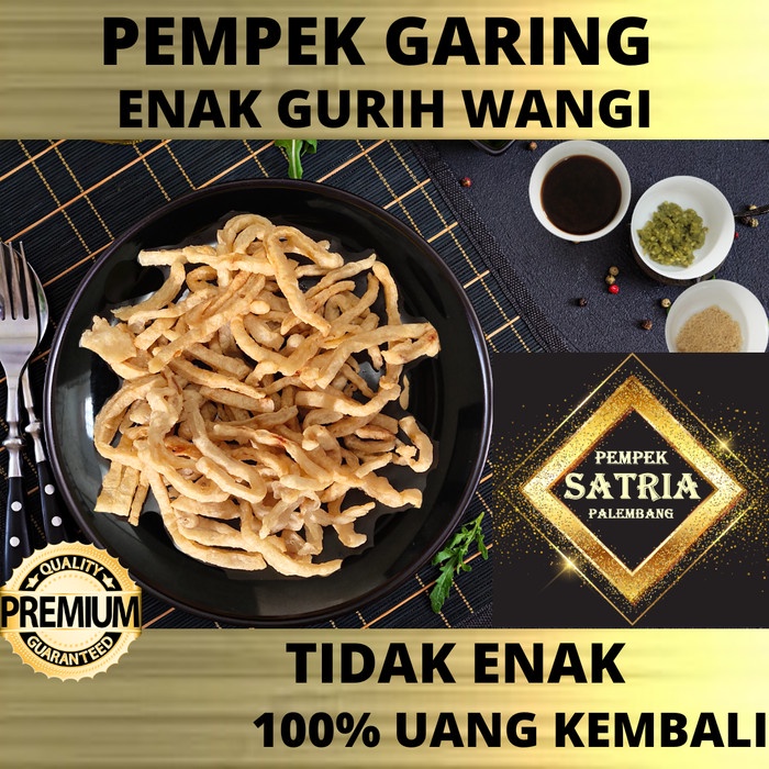 

Mpek Empek Pempek Satria Palembang Garing Crispy Kriuk
