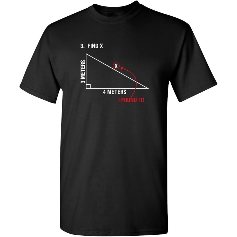 Find X Found It Matematika Humor Geometri Humor Kembali ke Sekolah Komedi Lucu T-Shirt