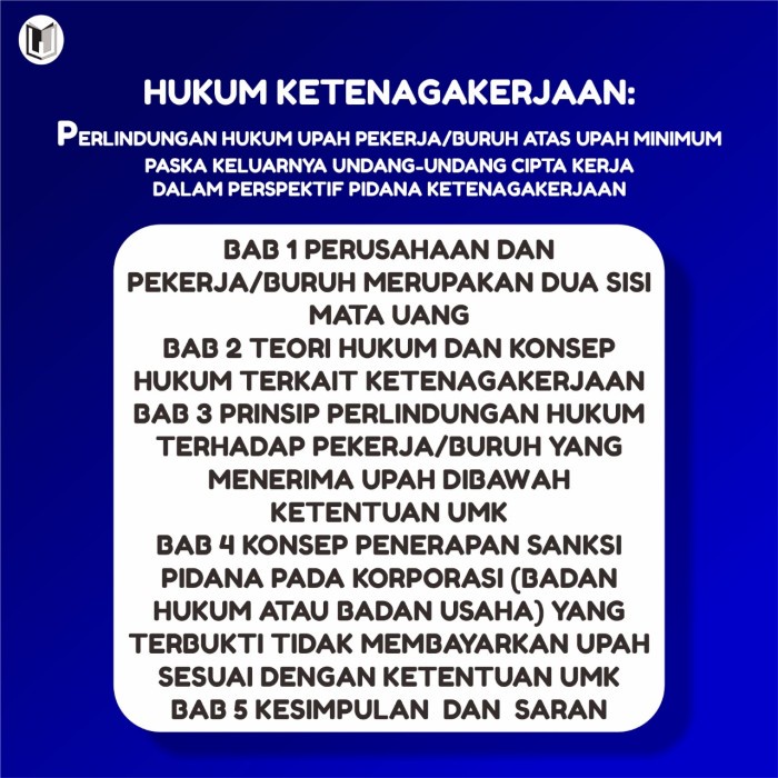 

Viral Hukum Ketenagakerjaan: Perlindungan Hukum Upah Pekerja/Buruh Atas Upah Minimum Paska Keluarnya