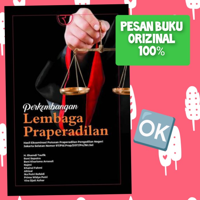 

Diskon Perkembangan Lembaga Praperadilan: Hasil Ksaminasi Putusan Praperadila Cod