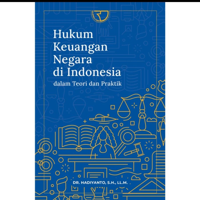 

SALE !!! HUKUM KEUANGAN NEGARA DI INDONESIA HADIYANTO READYY