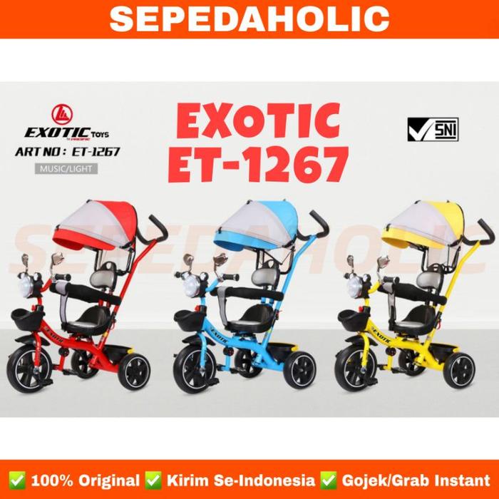 Sepeda Roda Tiga 3 EXOTIC ET 1267 1269 Tricycle Stroller Anak Kursi Putar Musik Lampu