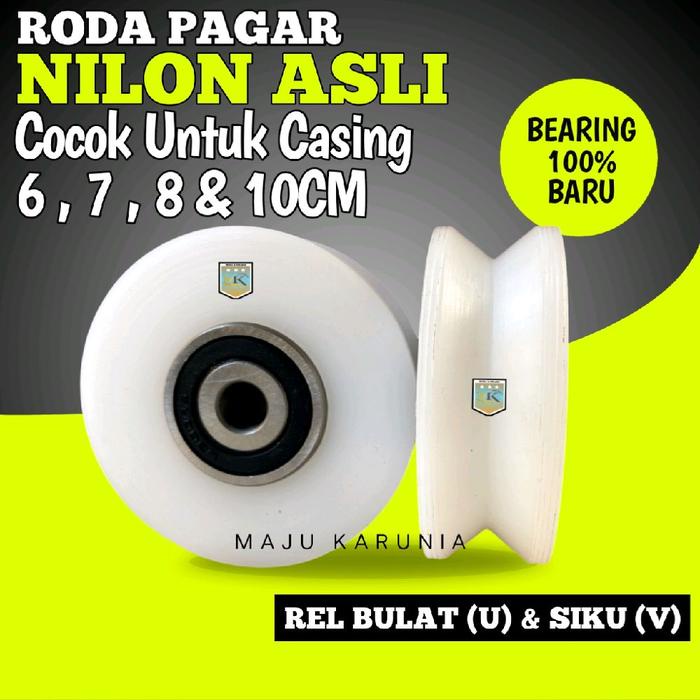 Roda Pagar Besi Nilon (Tanpa Rumah) Ukuran 6cm, 7cm, 8cm & 10cm / Rel Bulat (U) & Rel Siku (V) /