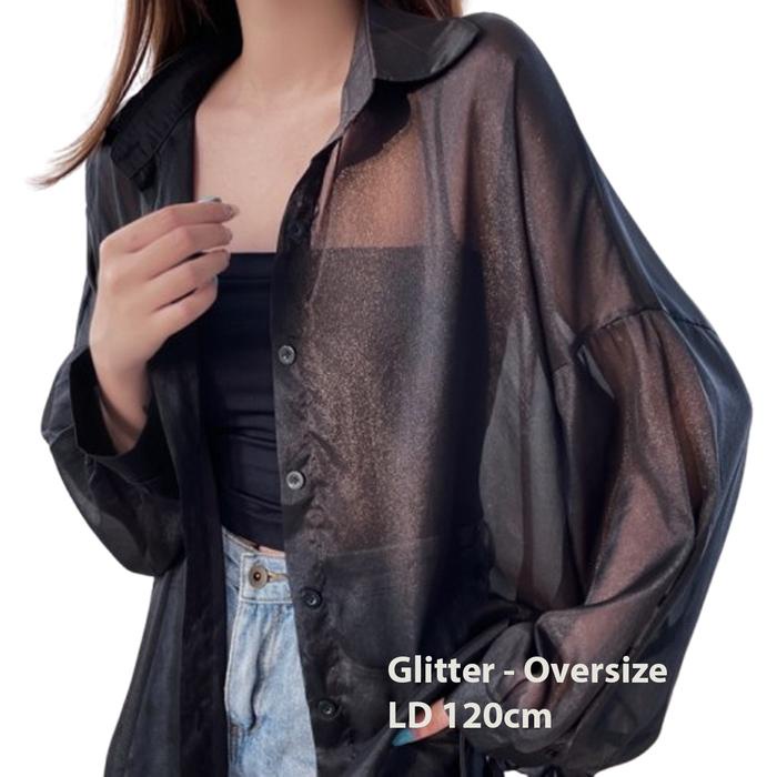 KEMEJA TRANSPARAN WANITA GLITTER / KEMEJA OVERSIZE / OUTER TRANSPARAN / SHEER BLOUSE / KEMEJA LENGAN