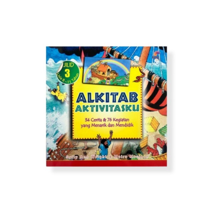 

Alkitab Anak - Alkitab Aktivitasku Jilid 3 Buku Anak Cerita Bergambar