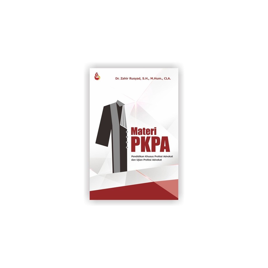 Buku Materi PKPA: Pendidikan Khusus Profesi Advokat dan Ujian Profesi Advokat [ORIGINAL MURAH]