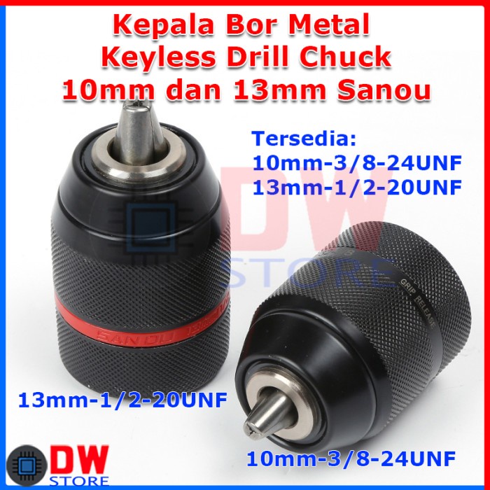 Kepala Bor Metal Keyless Drill Chuck 10mm 3/8-24UNF & 13mm 1/2-20UNF