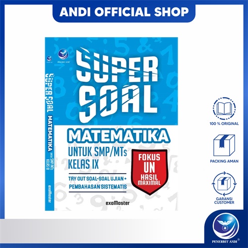 Buku Super Soal Matematika Untuk SMP/MTs Kelas IX, Try Out Soal-soal Ujian + Pembahasan Sistematis