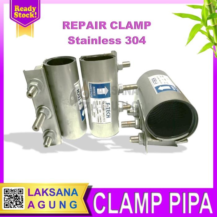 Promo Repair Clamp / Kleman Pipa Bocor 3" Ss304